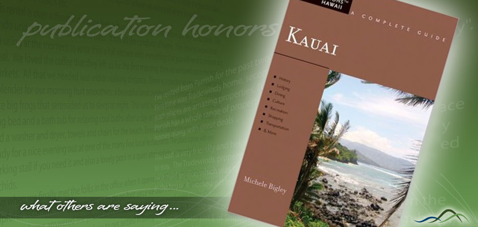 Great Destinations Writes About Parrish Kauai Vacation Rentals